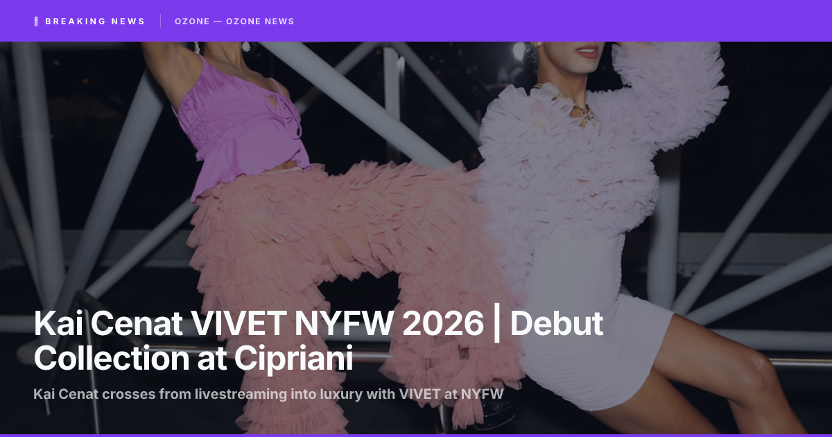 Kai Cenat VIVET NYFW 2026 | Debut Collection at Cipriani